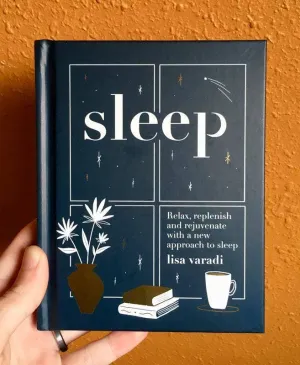 Sleep: Relax, Replenish, and Rejuvenate with a New Approach